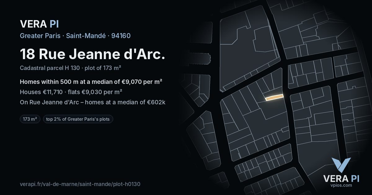 18 Rue Jeanne d'Arc, Saint-Mandé at night – the plot lit, the parcels around coloured by the prices near them