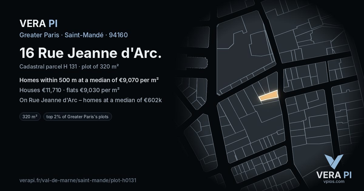 16 Rue Jeanne d'Arc, Saint-Mandé at night – the plot lit, the parcels around coloured by the prices near them