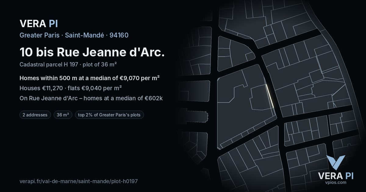 10 bis Rue Jeanne d'Arc, Saint-Mandé at night – the plot lit, the parcels around coloured by the prices near them