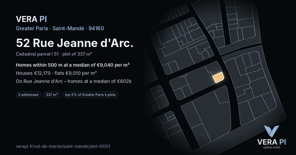 52 Rue Jeanne d'Arc, Saint-Mandé at night – the plot lit, the parcels around coloured by the prices near them
