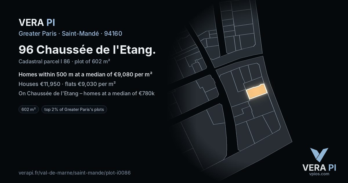 96 Chaussée de l'Etang, Saint-Mandé at night – the plot lit, the parcels around coloured by the prices near them