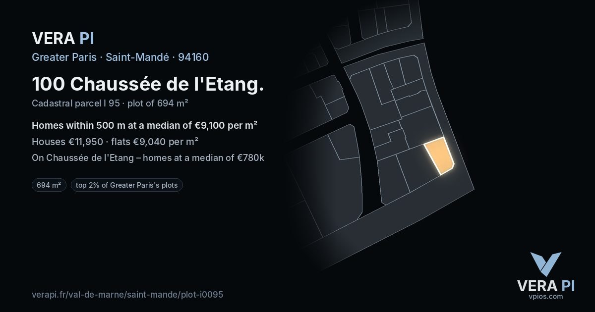 100 Chaussée de l'Etang, Saint-Mandé at night – the plot lit, the parcels around coloured by the prices near them