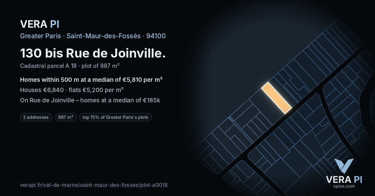 130 bis Rue de Joinville, Saint-Maur-des-Fossés at night – the plot lit, the parcels around coloured by the prices near them