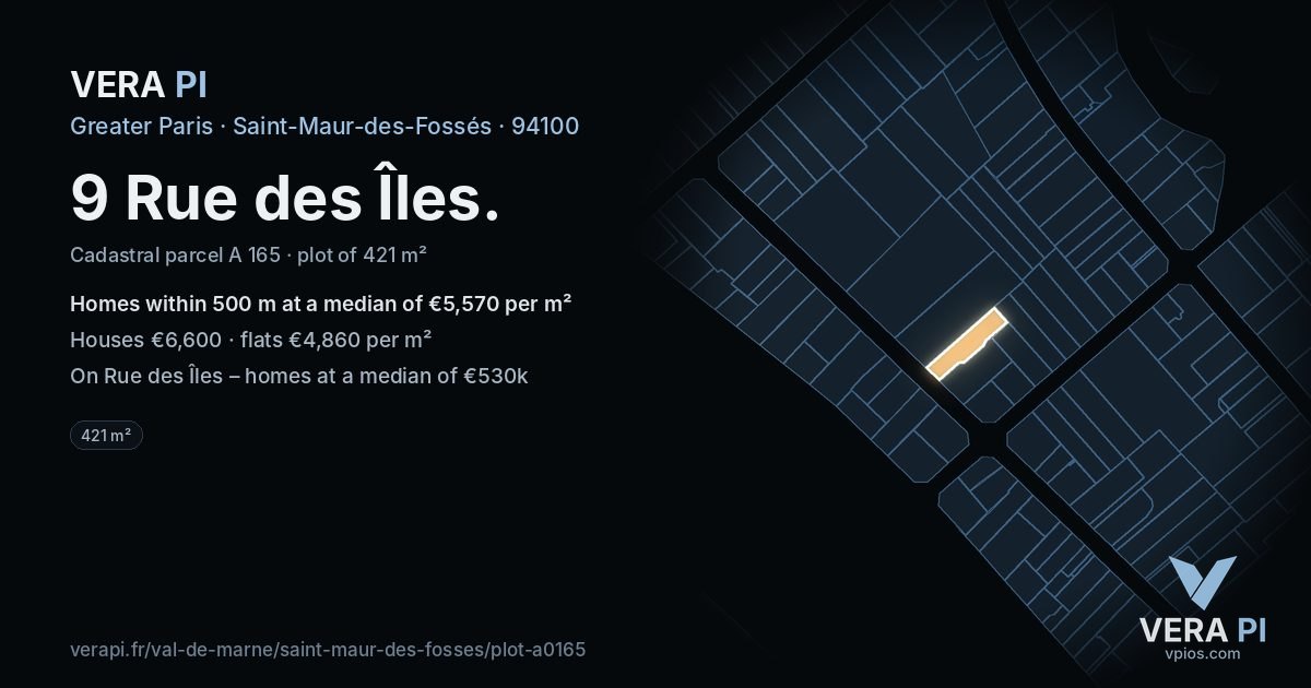9 Rue des Îles, Saint-Maur-des-Fossés at night – the plot lit, the parcels around coloured by the prices near them