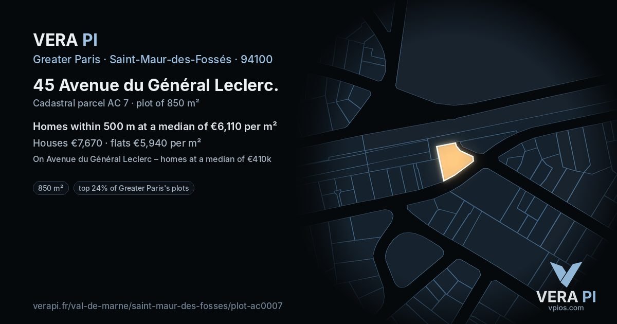 45 Avenue du Général Leclerc, Saint-Maur-des-Fossés at night – the plot lit, the parcels around coloured by the prices near them