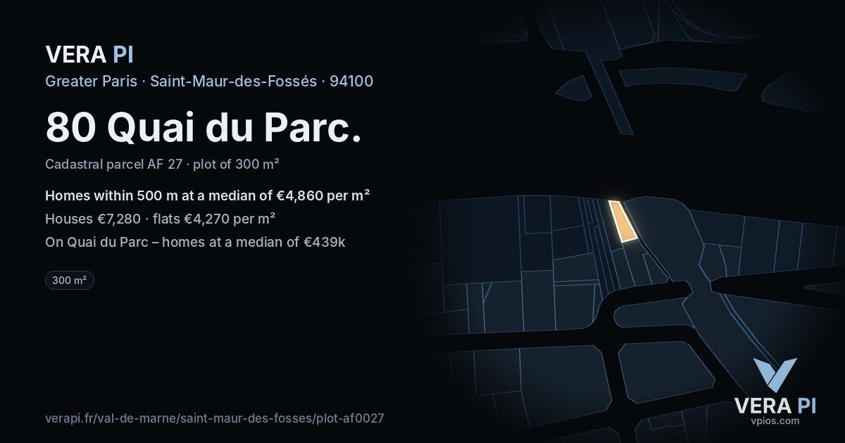 80 Quai du Parc, Saint-Maur-des-Fossés at night – the plot lit, the parcels around coloured by the prices near them