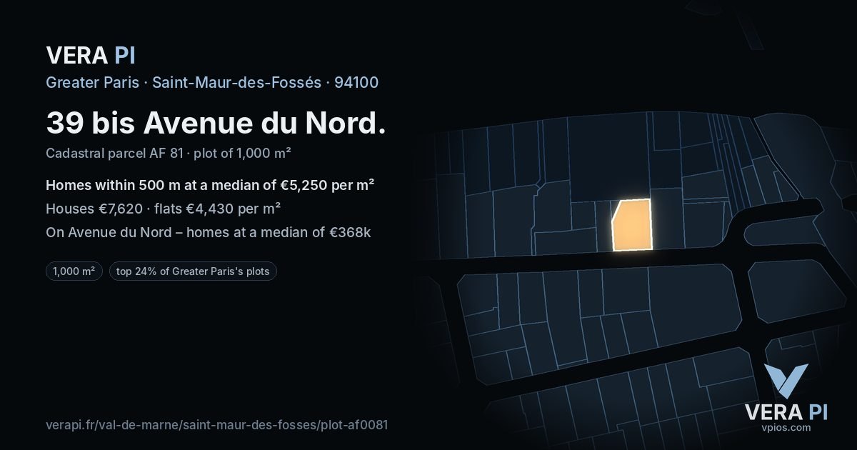 39 bis Avenue du Nord, Saint-Maur-des-Fossés at night – the plot lit, the parcels around coloured by the prices near them