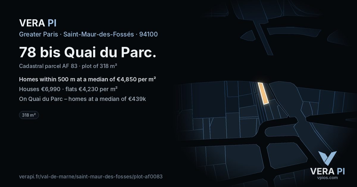 78 bis Quai du Parc, Saint-Maur-des-Fossés at night – the plot lit, the parcels around coloured by the prices near them