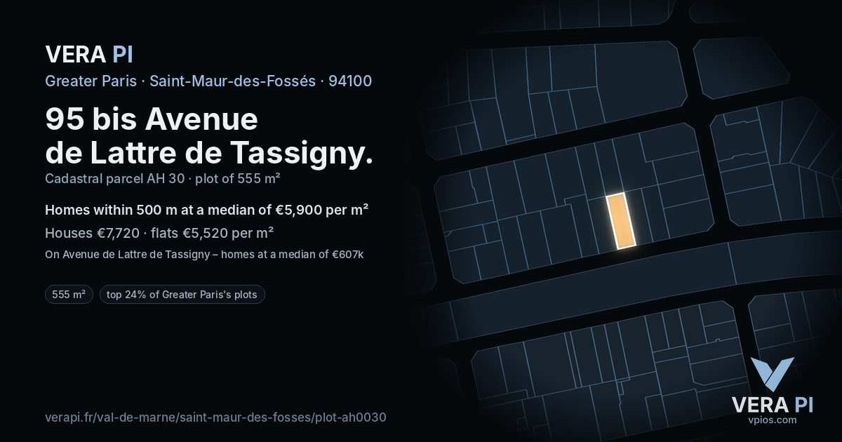 95 bis Avenue de Lattre de Tassigny, Saint-Maur-des-Fossés at night – the plot lit, the parcels around coloured by the prices near them