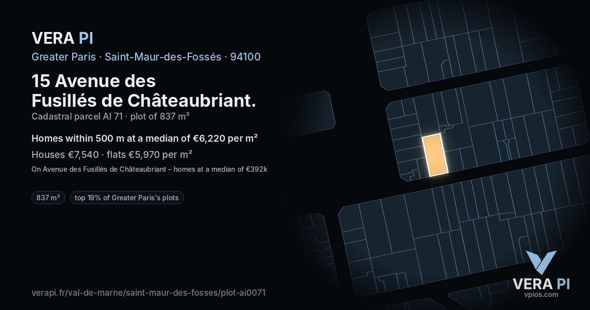 15 Avenue des Fusillés de Châteaubriant, Saint-Maur-des-Fossés at night – the plot lit, the parcels around coloured by the prices near them