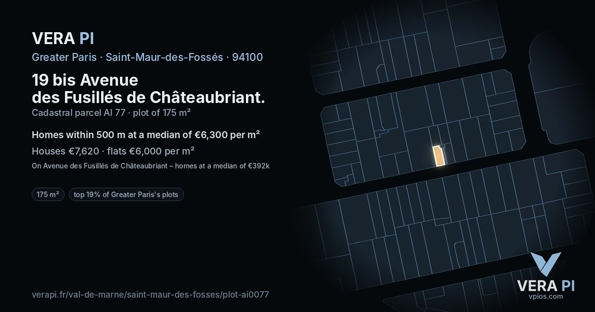 19 bis Avenue des Fusillés de Châteaubriant, Saint-Maur-des-Fossés at night – the plot lit, the parcels around coloured by the prices near them
