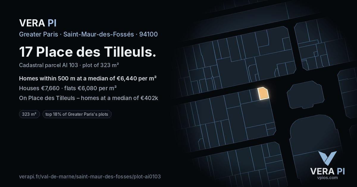 17 Place des Tilleuls, Saint-Maur-des-Fossés at night – the plot lit, the parcels around coloured by the prices near them