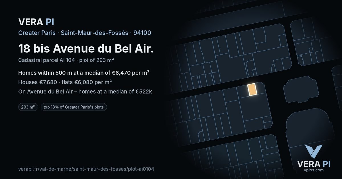 18 bis Avenue du Bel Air, Saint-Maur-des-Fossés at night – the plot lit, the parcels around coloured by the prices near them