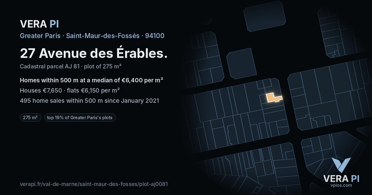 27 Avenue des Érables, Saint-Maur-des-Fossés at night – the plot lit, the parcels around coloured by the prices near them