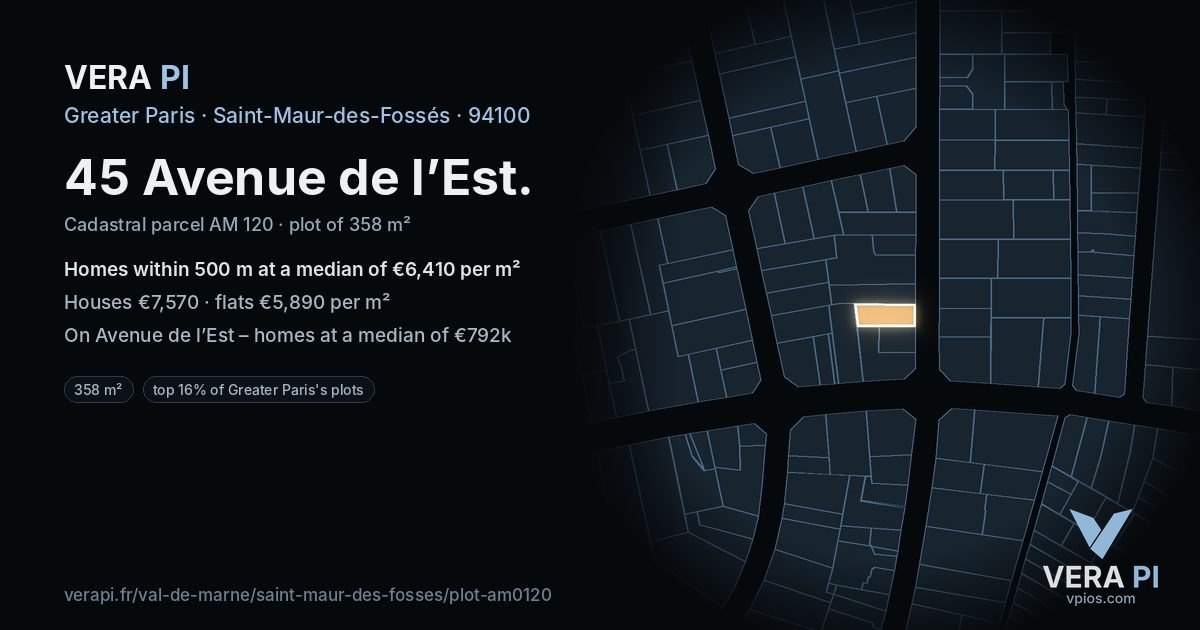 45 Avenue de l’Est, Saint-Maur-des-Fossés at night – the plot lit, the parcels around coloured by the prices near them