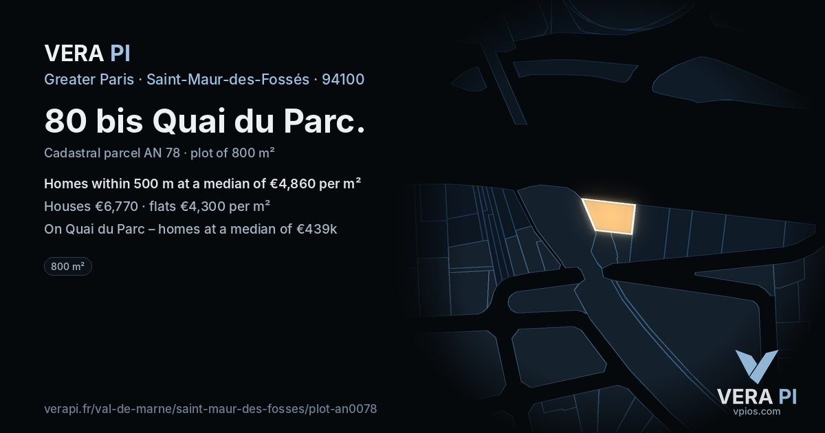 80 bis Quai du Parc, Saint-Maur-des-Fossés at night – the plot lit, the parcels around coloured by the prices near them