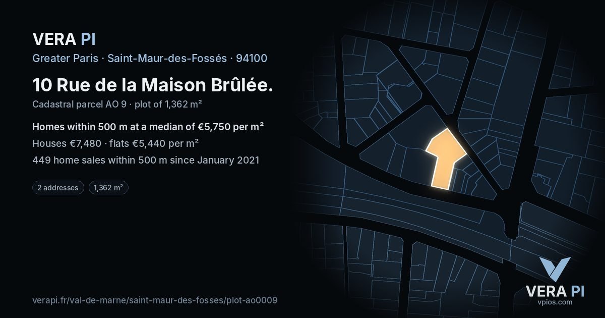 10 Rue de la Maison Brûlée, Saint-Maur-des-Fossés at night – the plot lit, the parcels around coloured by the prices near them
