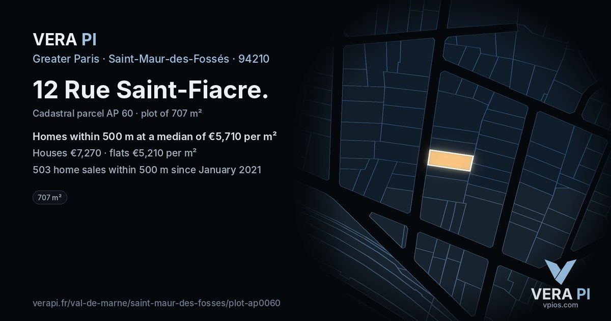 12 Rue Saint-Fiacre, Saint-Maur-des-Fossés at night – the plot lit, the parcels around coloured by the prices near them