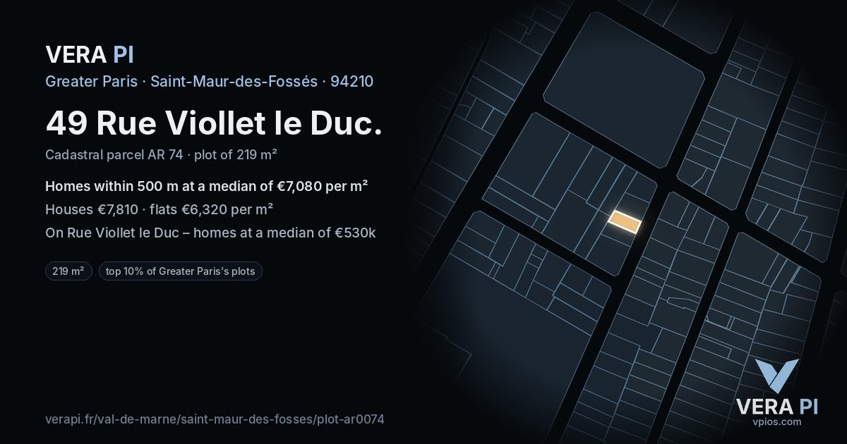 49 Rue Viollet le Duc, Saint-Maur-des-Fossés at night – the plot lit, the parcels around coloured by the prices near them
