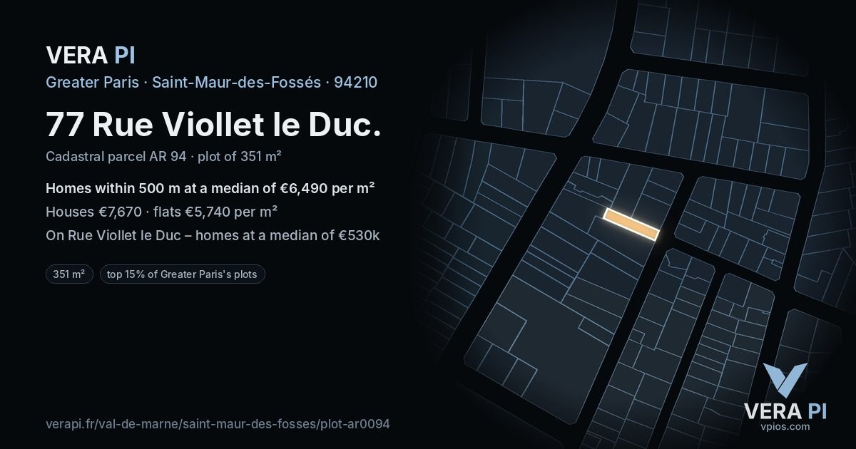 77 Rue Viollet le Duc, Saint-Maur-des-Fossés at night – the plot lit, the parcels around coloured by the prices near them
