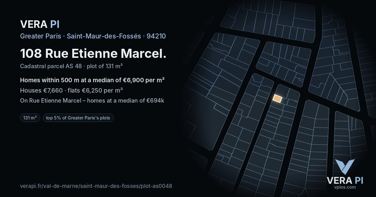 108 Rue Etienne Marcel, Saint-Maur-des-Fossés at night – the plot lit, the parcels around coloured by the prices near them