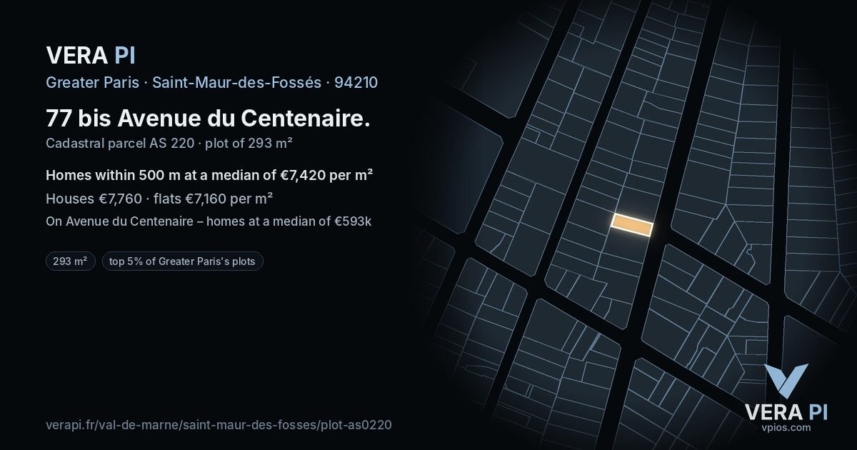 77 bis Avenue du Centenaire, Saint-Maur-des-Fossés at night – the plot lit, the parcels around coloured by the prices near them