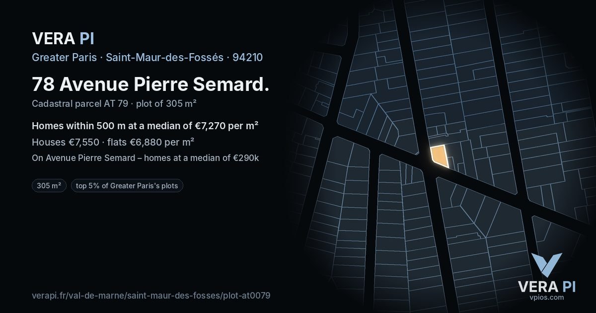 78 Avenue Pierre Semard, Saint-Maur-des-Fossés at night – the plot lit, the parcels around coloured by the prices near them