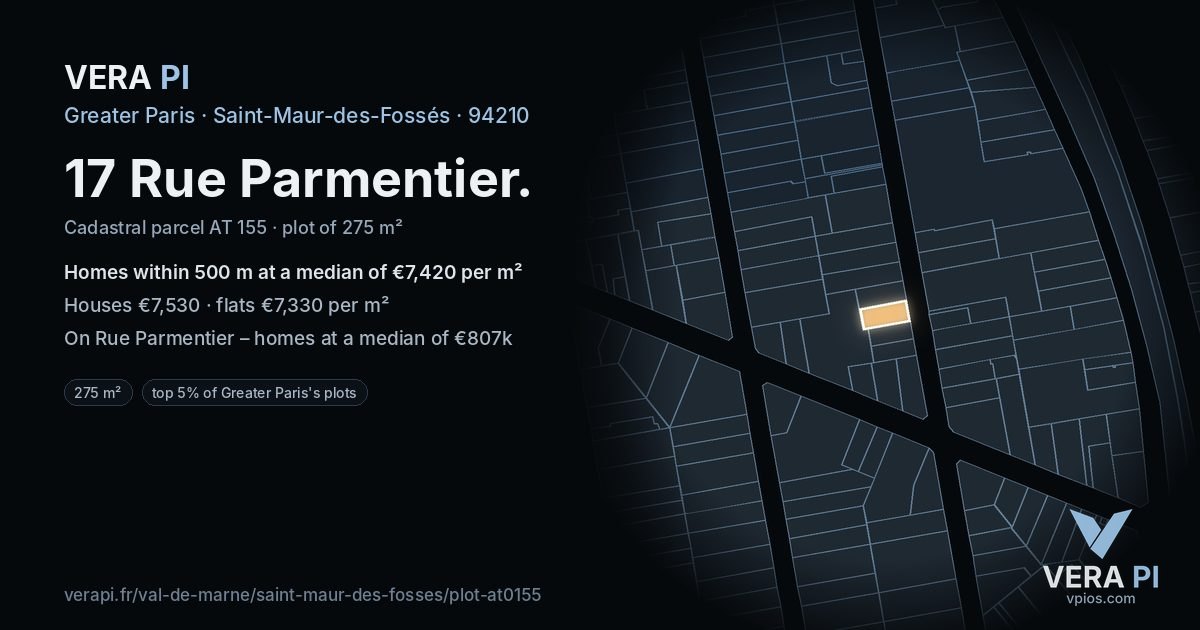 17 Rue Parmentier, Saint-Maur-des-Fossés at night – the plot lit, the parcels around coloured by the prices near them