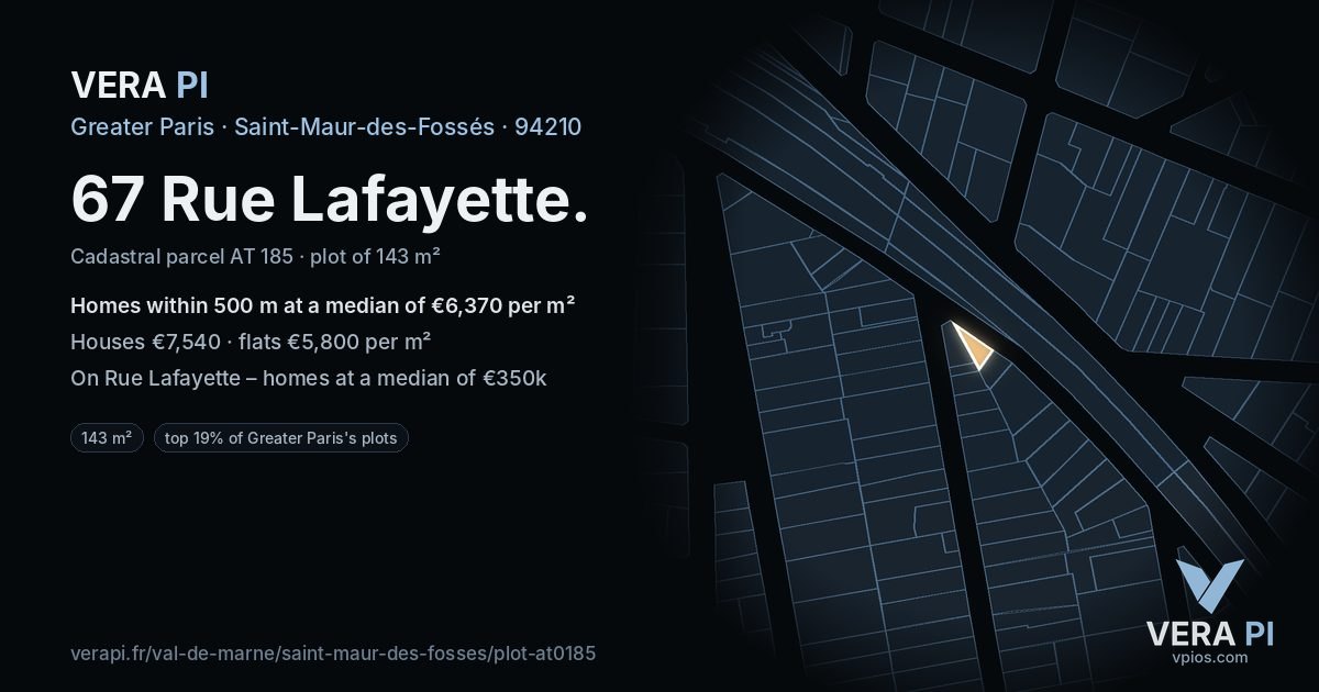 67 Rue Lafayette, Saint-Maur-des-Fossés at night – the plot lit, the parcels around coloured by the prices near them