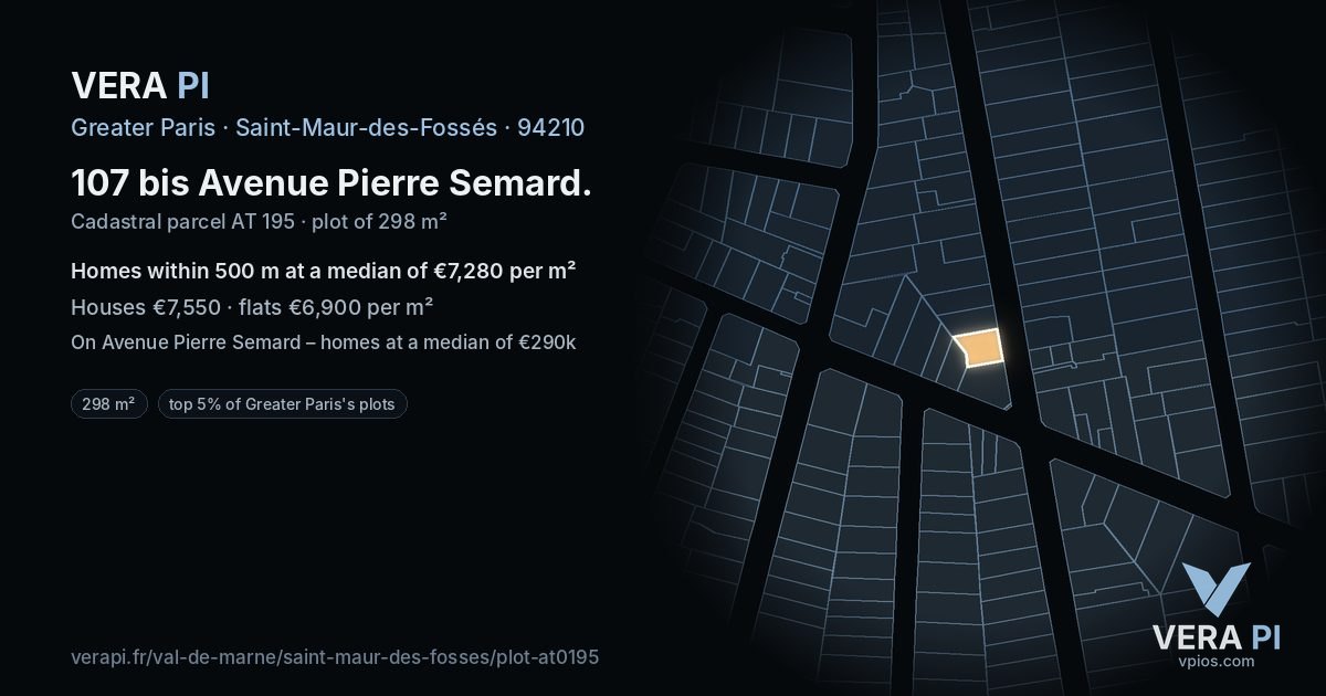 107 bis Avenue Pierre Semard, Saint-Maur-des-Fossés at night – the plot lit, the parcels around coloured by the prices near them