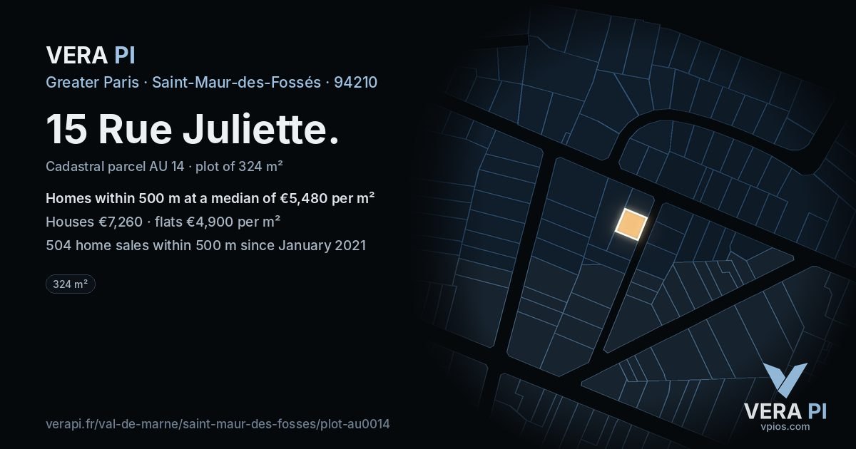 15 Rue Juliette, Saint-Maur-des-Fossés at night – the plot lit, the parcels around coloured by the prices near them
