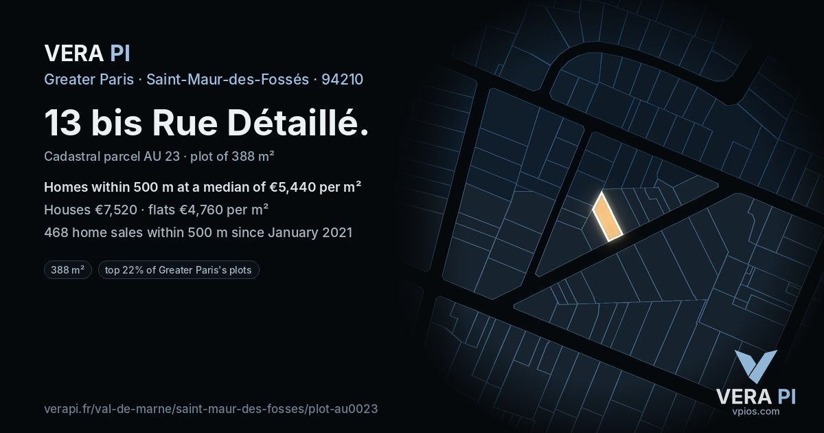 13 bis Rue Détaillé, Saint-Maur-des-Fossés at night – the plot lit, the parcels around coloured by the prices near them