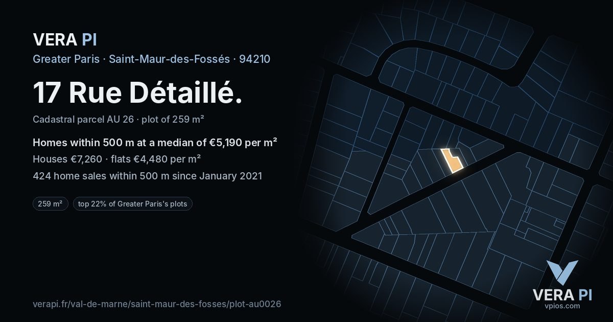 17 Rue Détaillé, Saint-Maur-des-Fossés at night – the plot lit, the parcels around coloured by the prices near them