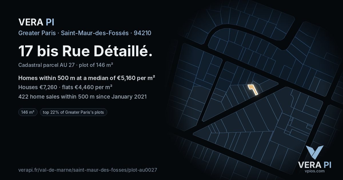 17 bis Rue Détaillé, Saint-Maur-des-Fossés at night – the plot lit, the parcels around coloured by the prices near them