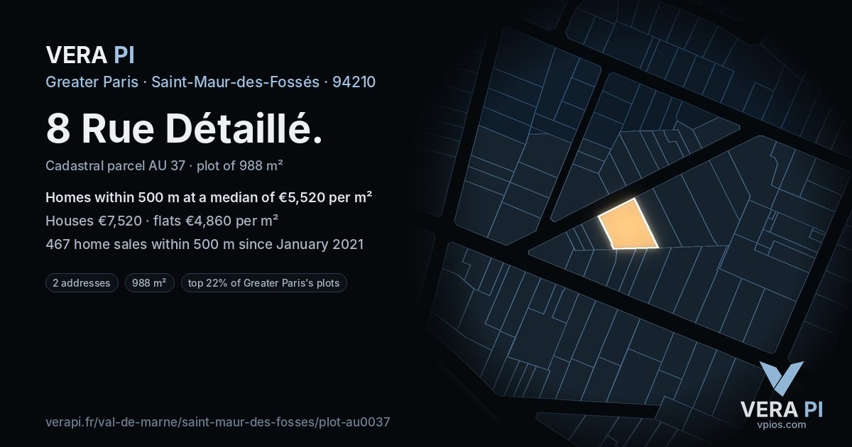 8 Rue Détaillé, Saint-Maur-des-Fossés at night – the plot lit, the parcels around coloured by the prices near them