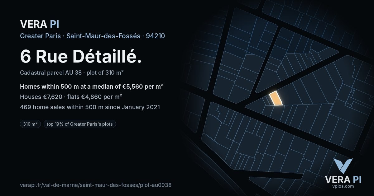 6 Rue Détaillé, Saint-Maur-des-Fossés at night – the plot lit, the parcels around coloured by the prices near them