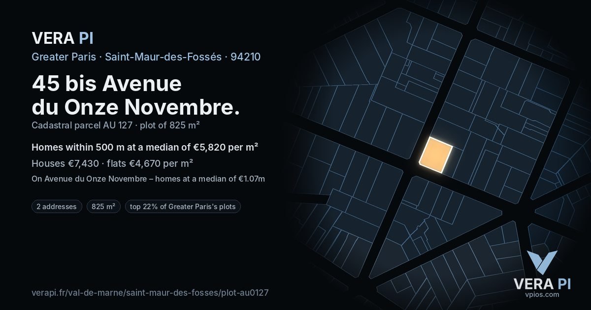 45 bis Avenue du Onze Novembre, Saint-Maur-des-Fossés at night – the plot lit, the parcels around coloured by the prices near them