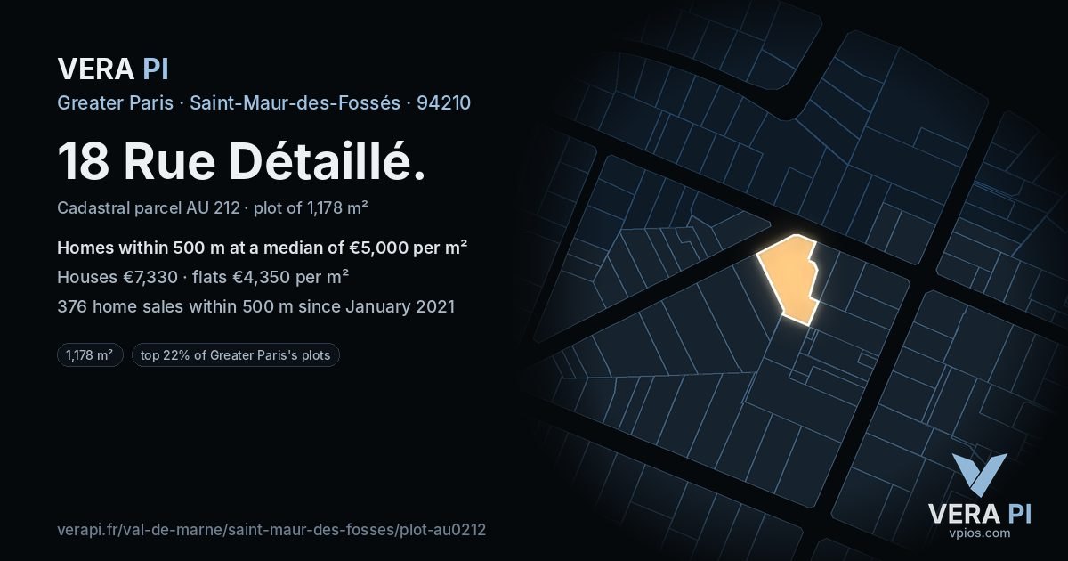18 Rue Détaillé, Saint-Maur-des-Fossés at night – the plot lit, the parcels around coloured by the prices near them