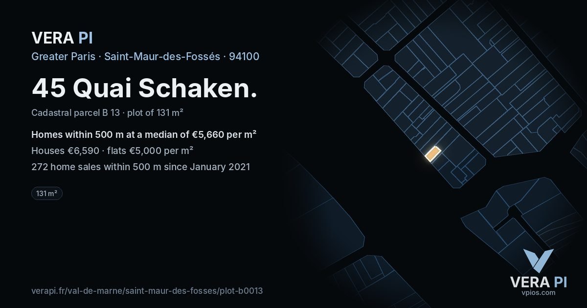 45 Quai Schaken, Saint-Maur-des-Fossés at night – the plot lit, the parcels around coloured by the prices near them