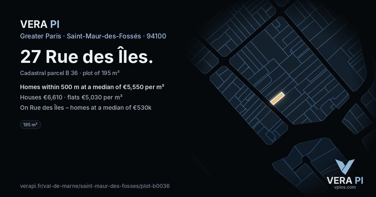 27 Rue des Îles, Saint-Maur-des-Fossés at night – the plot lit, the parcels around coloured by the prices near them