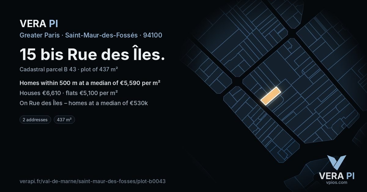 15 bis Rue des Îles, Saint-Maur-des-Fossés at night – the plot lit, the parcels around coloured by the prices near them