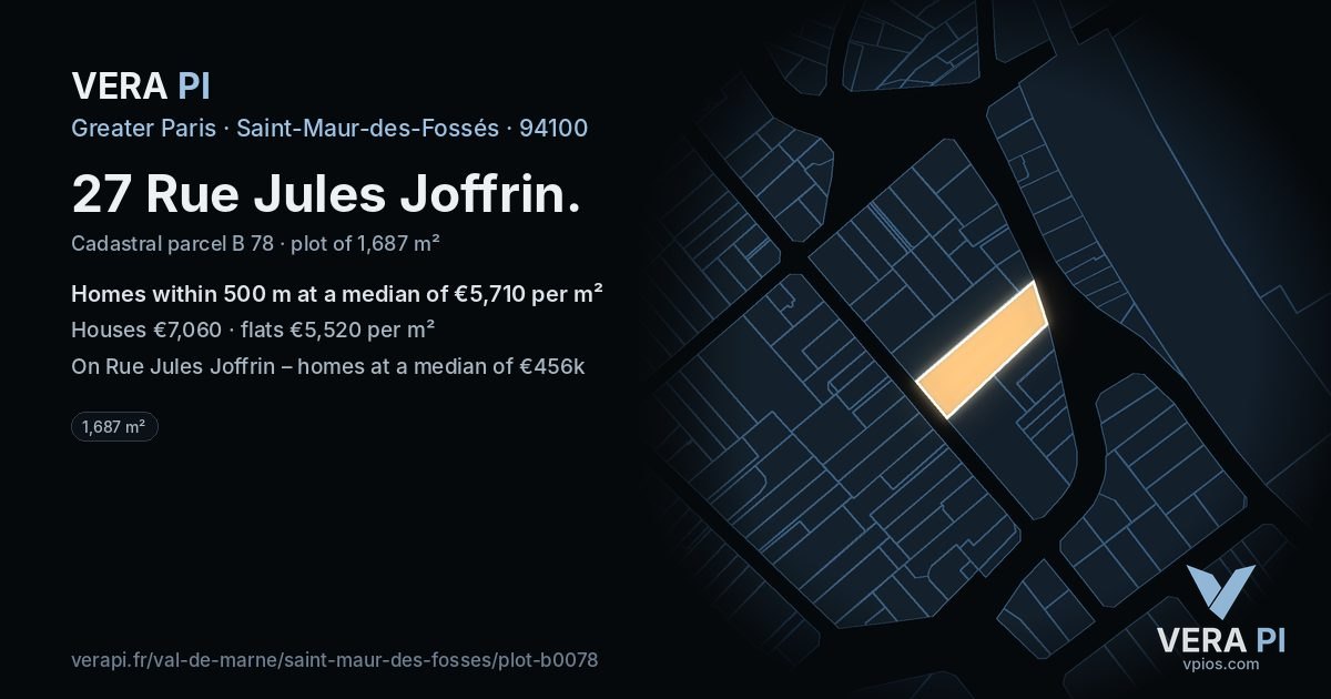 27 Rue Jules Joffrin, Saint-Maur-des-Fossés at night – the plot lit, the parcels around coloured by the prices near them