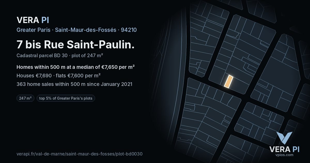7 bis Rue Saint-Paulin, Saint-Maur-des-Fossés at night – the plot lit, the parcels around coloured by the prices near them