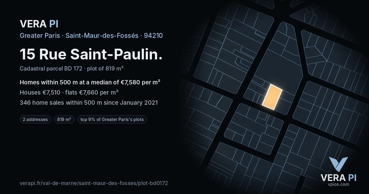 15 Rue Saint-Paulin, Saint-Maur-des-Fossés at night – the plot lit, the parcels around coloured by the prices near them