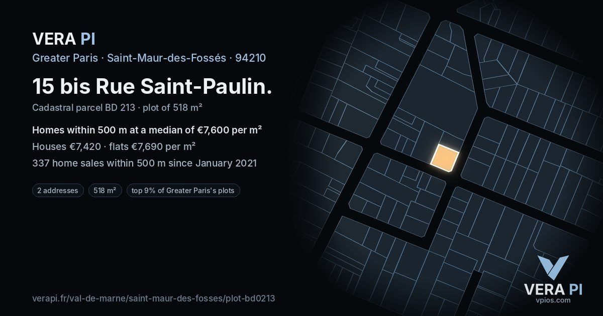 15 bis Rue Saint-Paulin, Saint-Maur-des-Fossés at night – the plot lit, the parcels around coloured by the prices near them