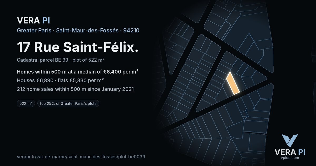 17 Rue Saint-Félix, Saint-Maur-des-Fossés at night – the plot lit, the parcels around coloured by the prices near them