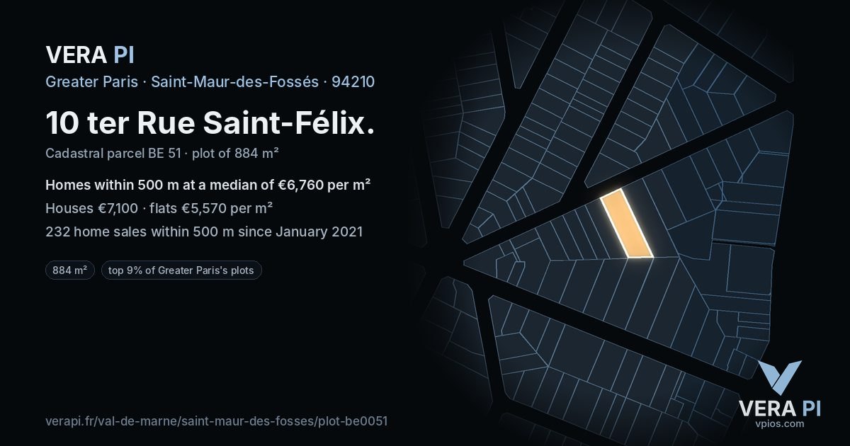 10 ter Rue Saint-Félix, Saint-Maur-des-Fossés at night – the plot lit, the parcels around coloured by the prices near them