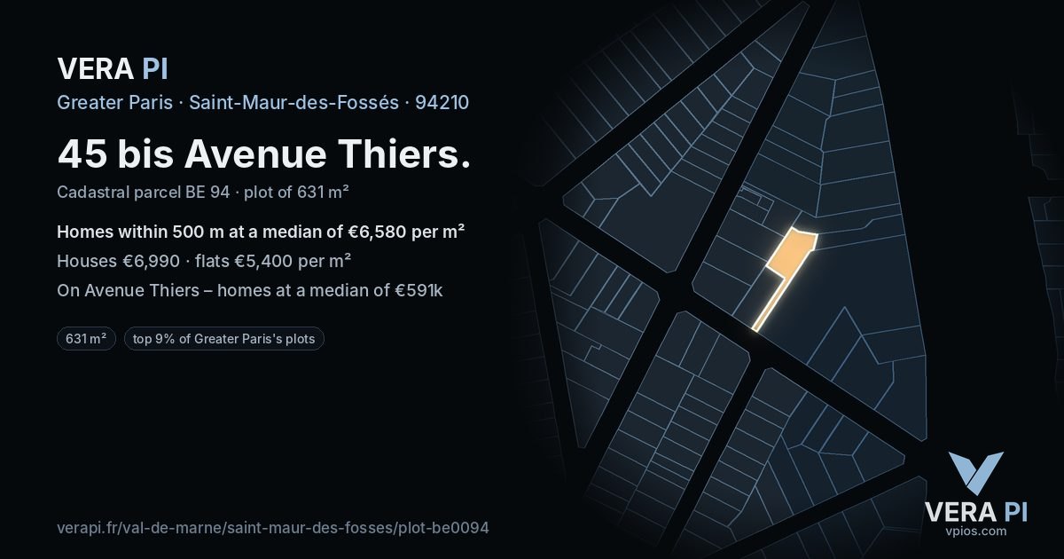 45 bis Avenue Thiers, Saint-Maur-des-Fossés at night – the plot lit, the parcels around coloured by the prices near them