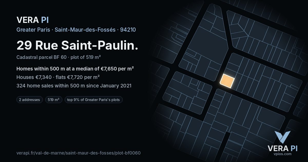 29 Rue Saint-Paulin, Saint-Maur-des-Fossés at night – the plot lit, the parcels around coloured by the prices near them