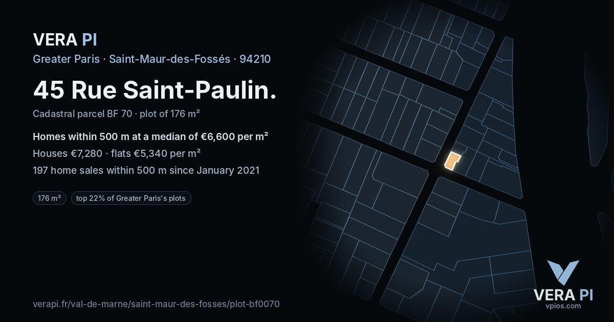 45 Rue Saint-Paulin, Saint-Maur-des-Fossés at night – the plot lit, the parcels around coloured by the prices near them
